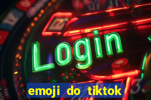 emoji do tiktok para copiar